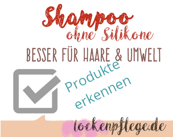 Shampoo Ohne Silikone Die Besten Silikonfreien Shampoos Fur Locken Lockenpflege De