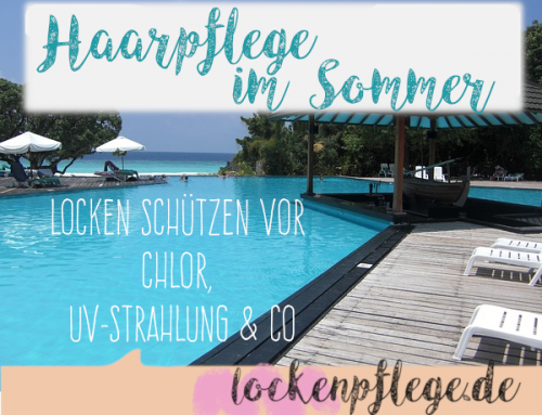 Lockenpflege im Sommer: Haare schützen vor Sonne und Chlor