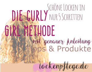 Curly Girl Methode Anleitung schöne Locken