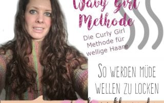 Wavy Girl Methode _ Welliges Haar verstärken