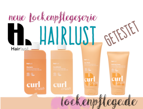 Curl Crush von HairLust im Test: Neues Lockengel, Schaum, Co-Wash